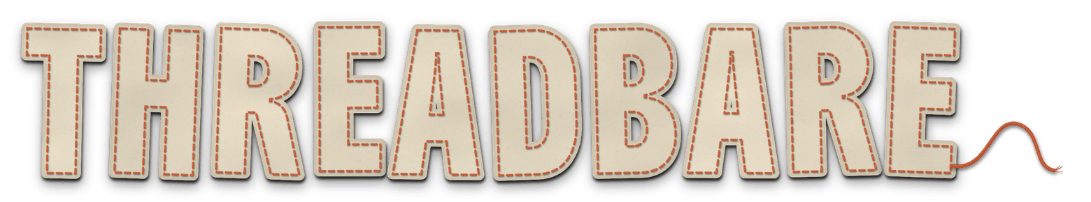 Threadbare